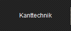 Kanttechnik